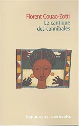 Le Cantique des cannibales