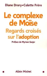 Le Complexe de Moïse