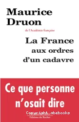 La France aux ordres d'un cadavre