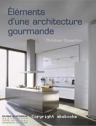 Eléments d'une architecture gourmande