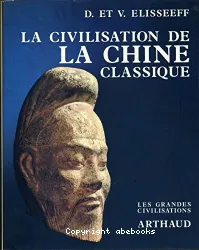 La Civilisation de la Chine classique