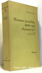 Homme invisible, pour qui chantes-tu?