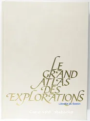 Le Grand atlas des explorations