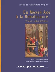 Du Moyen Age à la Renaissance, IVe siècle-début XVIe siècle