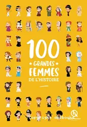 100 Grandes Femmes De L'histoire