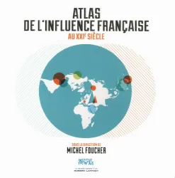 Atlas de l'influence Francaise