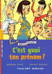 C'est quoi ton prénom ?