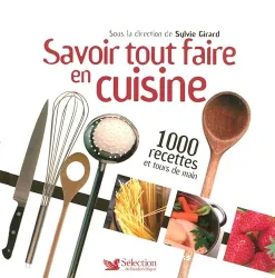 Savoir tout faire en cuisine