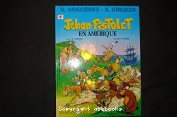 Jehan Pistolet en Amérique