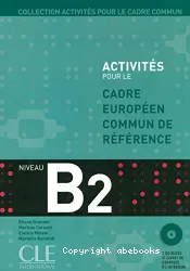 Activités pour le cadre commun. B2