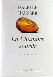 La Chambre sourde