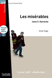 Les Miserables Tome 3 : Gavroche