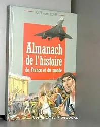 Almanach de l'histoire de France et du monde