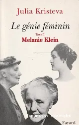 La Folie Mélanie Klein