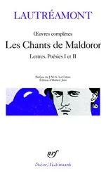 Oeuvres complètes ; Les Chants de Maldoror