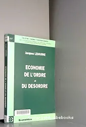 Economie de l'ordre et du désordre