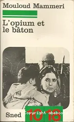 L'Opium et le bâton