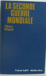 La Seconde guerre mondiale : après guerre