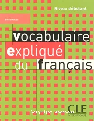 Vocabulaire expliqué du français