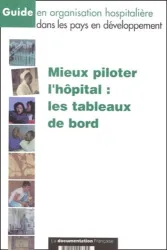 Mieux piloter l'hôpital