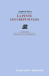 La Pente les crépuscules