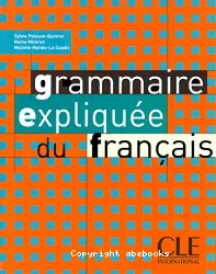 Grammaire expliquée du français