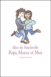 Popa, Moma et Moa