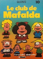 Le Club de Mafalda Tome 10