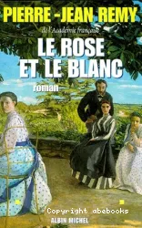 Le Rose et le blanc