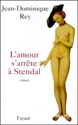 L'Amour s'arrête à Stendal