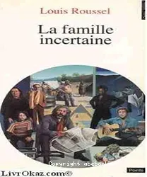 La Famille incertaine