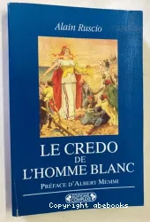 Le Crédo de l'homme blanc