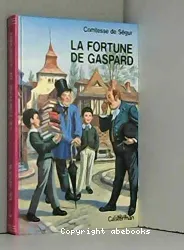 La Fortune de Gaspard