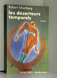 Les Déserteurs temporels