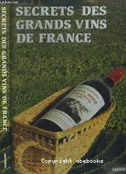 Secrets des grands vins de France