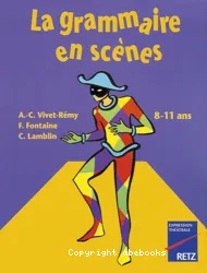 La Grammaire en scènes