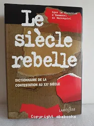 Le Siècle rebelle