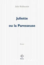 Juliette ou la paresseuse