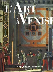 L'Art à Venise