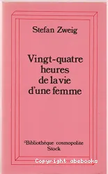 Vingt-quatre heures de la vie d'une femme