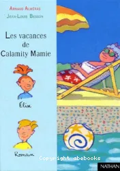 Les vacances de Calamity Mamie