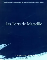 Les ports de Marseille