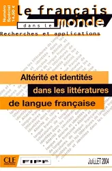 Altérité et identités dans les littératures de langue fran]caise