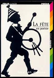 La fête ; Un poète