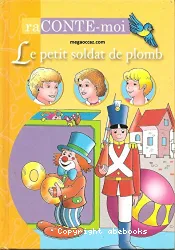 Le petit soldat de pomb