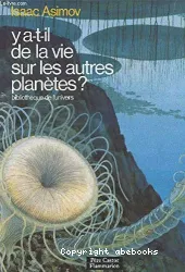 Y a-t-il de la vie sur les autres planètes