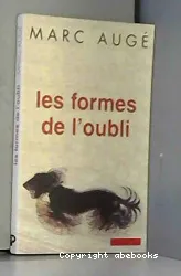 Les formes de l'oubli