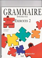 Grammaire Exercices 2 - Niveau Intermédiaire(Péd)