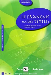 Fran]cais par les textes I, Le