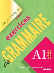 Exercices de Grammaire A1 du Cadre européen (Péd)